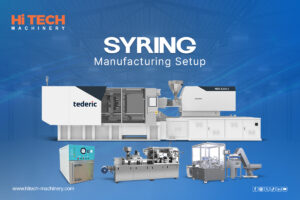 Syringe Manufacturing: Process and Setup Requirements