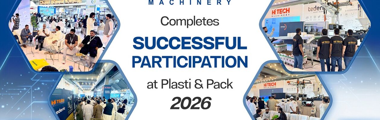HiTech Machinery at Plasti & Pack Expo 2026 HiTech Machinery at Plasti & Pack 2026